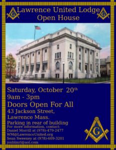 Lawrence United Lodge Open House, Saturday October 20th, 9am-3pm,  43 Jackson Street, Lawre								</p>
							</div>
							<div class=